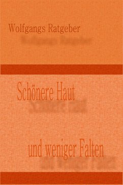Schönere Haut (eBook, ePUB) - Ratgeber, Wolfgangs