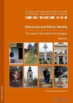 Discourse and Ethnic Identity. The Case of the Serbs from Hungary - Ilic, Marija