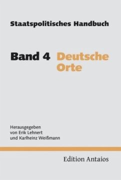Deutsche Orte / Staatspolitisches Handbuch Bd.4