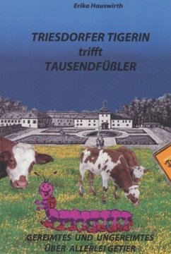 Triesdorfer Tigerin trifft Tausendfüßler - Hauswirth, Erika