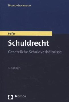 Schuldrecht - Peifer, Karl-Nikolaus