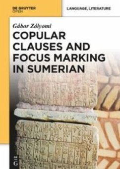 Copular Clauses and Focus Marking in Sumerian - Zólyomi, Gábor