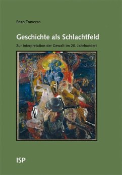 Cover Geschichte als Schlachtfeld