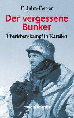 Der vergessene Bunker (eBook, ePUB) - John-Ferrer, F.