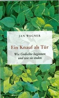 Ein Knauf als Tür - Wagner, Jan