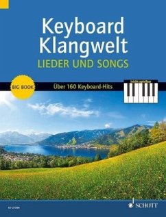 Lieder und Songs, für Keyboard oder E-Orgel / Keyboard Klangwelt Bd.1