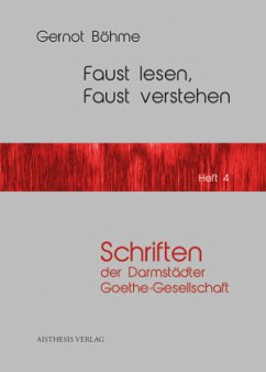 Faust lesen, Faust verstehen - Böhme