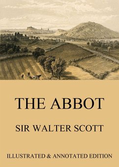 The Abbot (eBook, ePUB) - Scott, Sir Walter