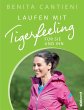 Laufen mit Tigerfeeling für sie und... - Bild 1