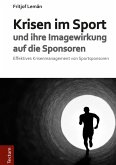 Krisen im Sport und ihre Imagewirkung auf die Sponsoren (eBook, PDF)