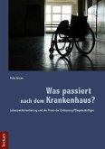 Was passiert nach dem Krankenhaus? (eBook, PDF)