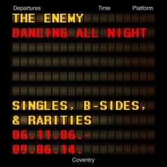 Dancing All Night:Singles,B-Sides & Rarities - Enemy,The