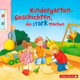 Kindergarten-Geschichten, die stark machen (MP3-Download)