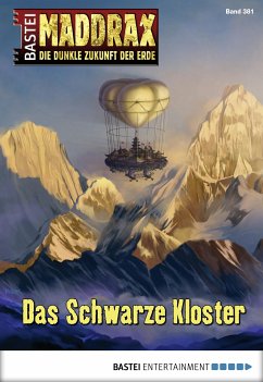 Das Schwarze Kloster / Maddrax Bd.381 (eBook, ePUB) - Schwarz, Christian