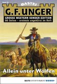 Allein unter Wölfen / G. F. Unger Sonder-Edition Bd.39 (eBook, ePUB)