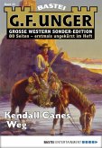 Kendall Canes Weg / G. F. Unger Sonder-Edition Bd.40 (eBook, ePUB)
