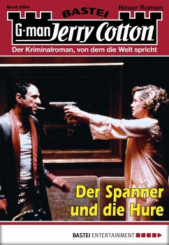 Der Spanner und die Hure / Jerry Cotton Bd.2984 (eBook, ePUB) - Cotton, Jerry
