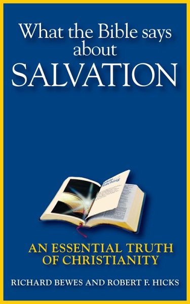 What the Bible Says about Salvation (eBook, ePUB) What the Bible Says about Salvation (eBook, ePUB)