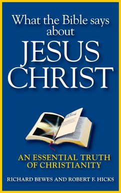 Cover What the Bible Says about Jesus Christ (eBook, ePUB)