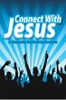 Connect With Jesus (eBook, ePUB) - Bild 1