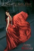 I Nearly Got Her (eBook, ePUB) I Nearly Got Her (eBook, ePUB)