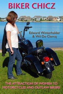 Cover Biker Chicz: The Attraction Of Women To Motorcycles And Outlaw Bikers (eBook, ePUB)