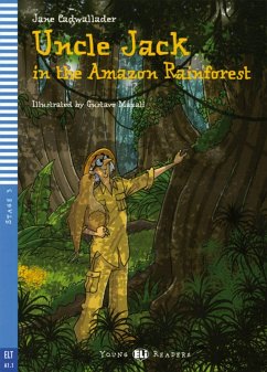 Uncle Jack in the Amazon Rainforest. Buch mit ELI Link-App - Cadwallader, Jane
