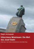 Väterchens Misstrauen. Die Welt des Josef Stalin (eBook, ePUB)