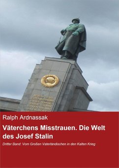 Cover Väterchens Misstrauen. Die Welt des Josef Stalin (eBook, ePUB)