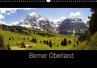 Berner Oberland (Wandkalender 2015 DIN A3 quer) - Kulla, Alexander