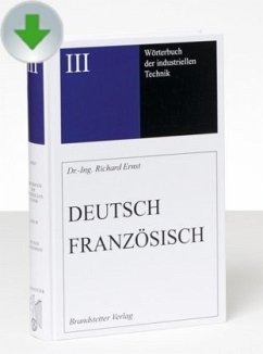Deutsch-Französisch / Francais-Allemand, 1 CD-ROM / Wörterbuch der industriellen Technik, CD-ROM