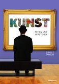 Kunst sehen und verstehen (eBook, ePUB)