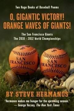 Cover O, Gigantic Victory! + Orange Waves of Giants! Baseball Poems (eBook, ePUB)