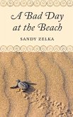 A Bad Day at the Beach (eBook, ePUB)