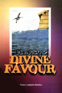 Mystery of Divine Favour (eBook, ePUB) - Abiodun, Ladejola