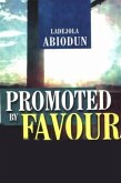Promoted By Favour (eBook, ePUB)