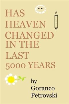 Has Heaven Changed In The Last 5000 Years? (eBook, ePUB) Cover Has Heaven Changed In The Last 5000 Years? (eBook, ePUB)