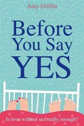 Before You Say Yes (eBook, ePUB)