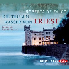 Die trüben Wasser von Triest / Commissario Benussi Bd.1 (MP3-Download) - Falco, Roberta de