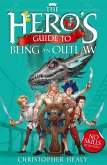 The Hero's Guide to Being an Outlaw (eBook, ePUB)