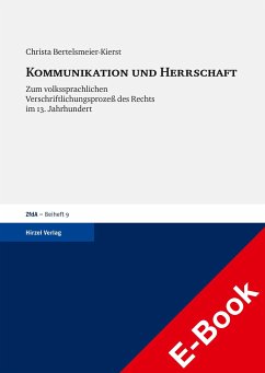 Kommunikation und Herrschaft (eBook, PDF) - Bertelsmeier-Kierst, Christa