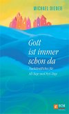 Gott ist immer schon da (eBook, ePUB)