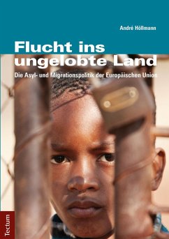 Flucht ins ungelobte Land (eBook, PDF) - Höllmann, André