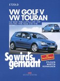 VW Golf V 10/03-9/08, VW Touran I 3/03-9/06, VW Golf Plus 1/05-2/09, VW Jetta 8/05-9/08 (eBook, ePUB)