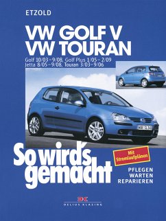 VW Golf V 10/03-9/08, VW Touran I 3/03-9/06, VW Golf Plus 1/05-2/09, VW Jetta 8/05-9/08 (eBook, PDF) - Etzold, Rüdiger