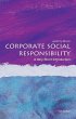 Corporate Social Responsibility: A Very Short Introduction (Very Short Introductions)
