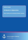 Al-Qaeda in Afghanistan: Nation-building and combating Al-Qaeda¿s ideology