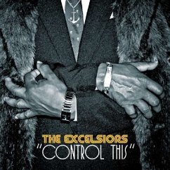 Control This - The Excelsiors Control This - The Excelsiors