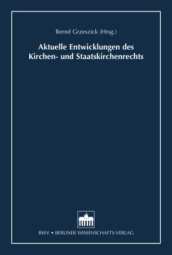 Aktuelle Entwicklungen des Kirchen- und Staatskirchenrechts (eBook, PDF)