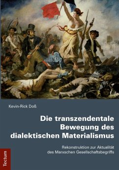 Die transzendentale Bewegung des dialektischen Materialismus (eBook, PDF) - Doß, Kevin-Rick